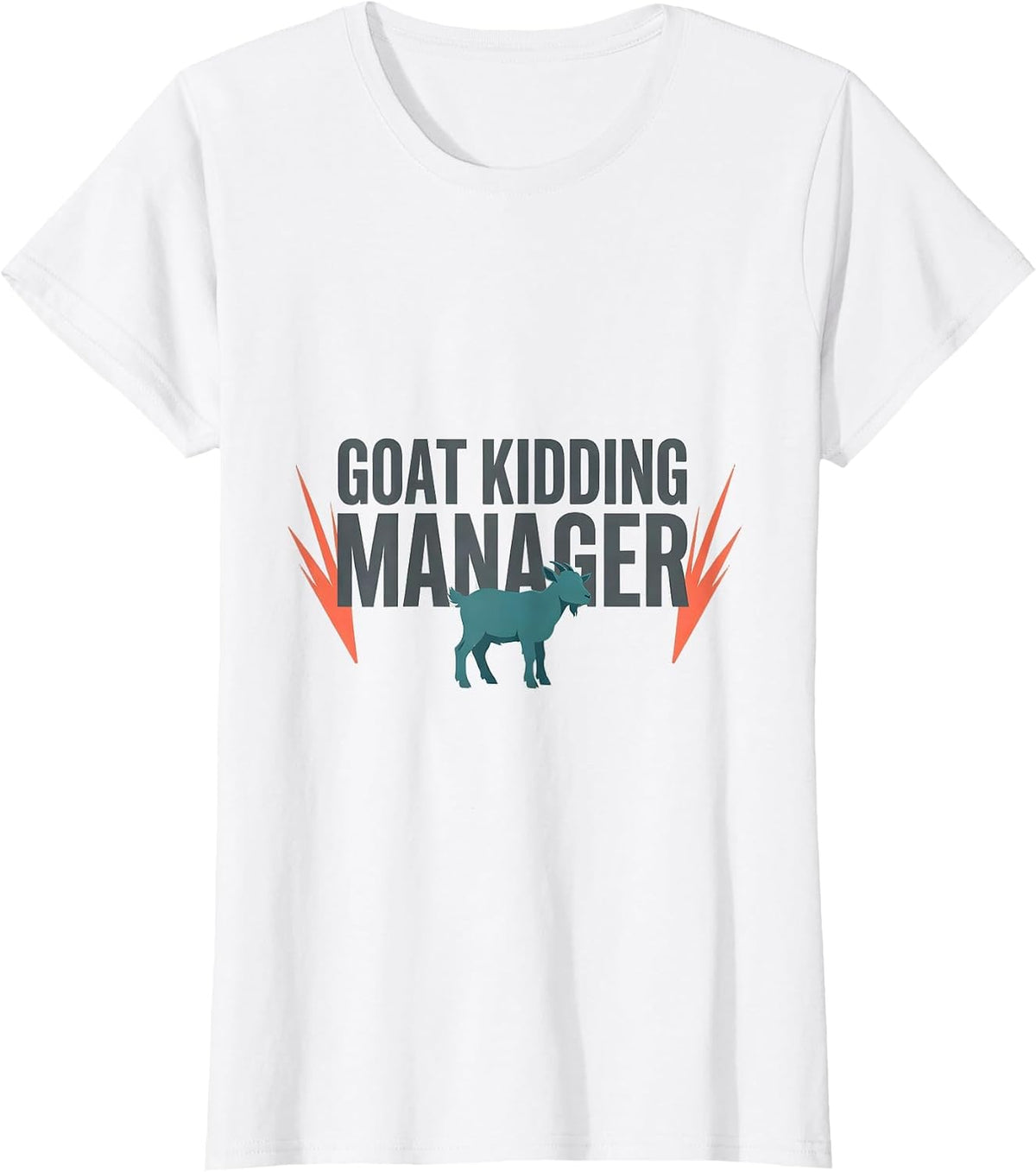 Women's Goat Kidding Manager Funny Goat Owner Farmer Humor T-Shirt - White