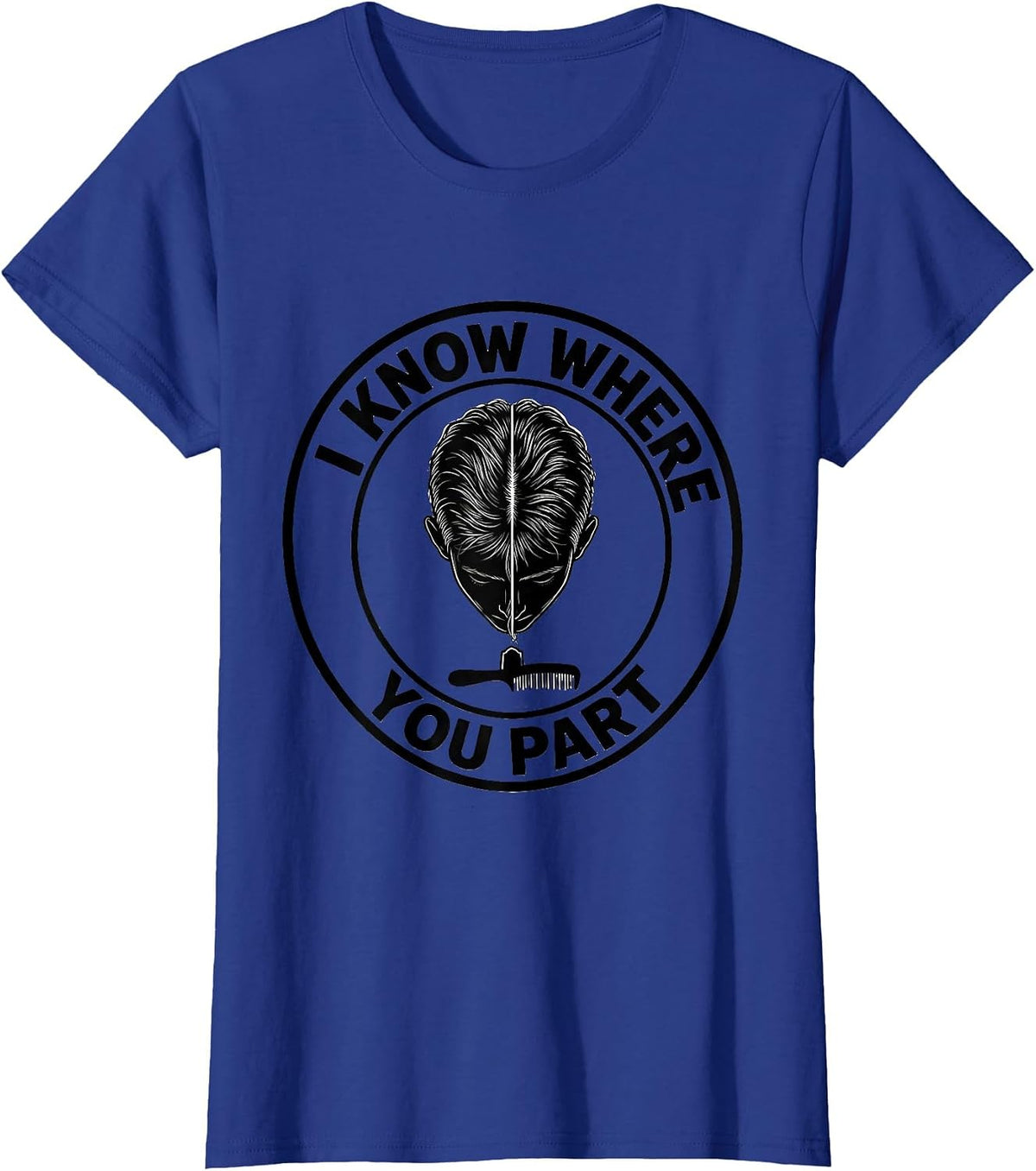Women's I Know Where You Part Funny Skeleton Hairstylist Halloween T-Shirt - Royal Blue