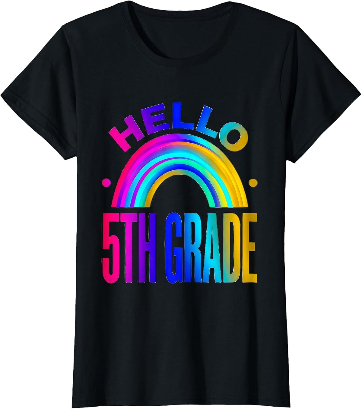 Hello 5th Grade Colorful Fifth Grade Back To School T-Shirt - Black