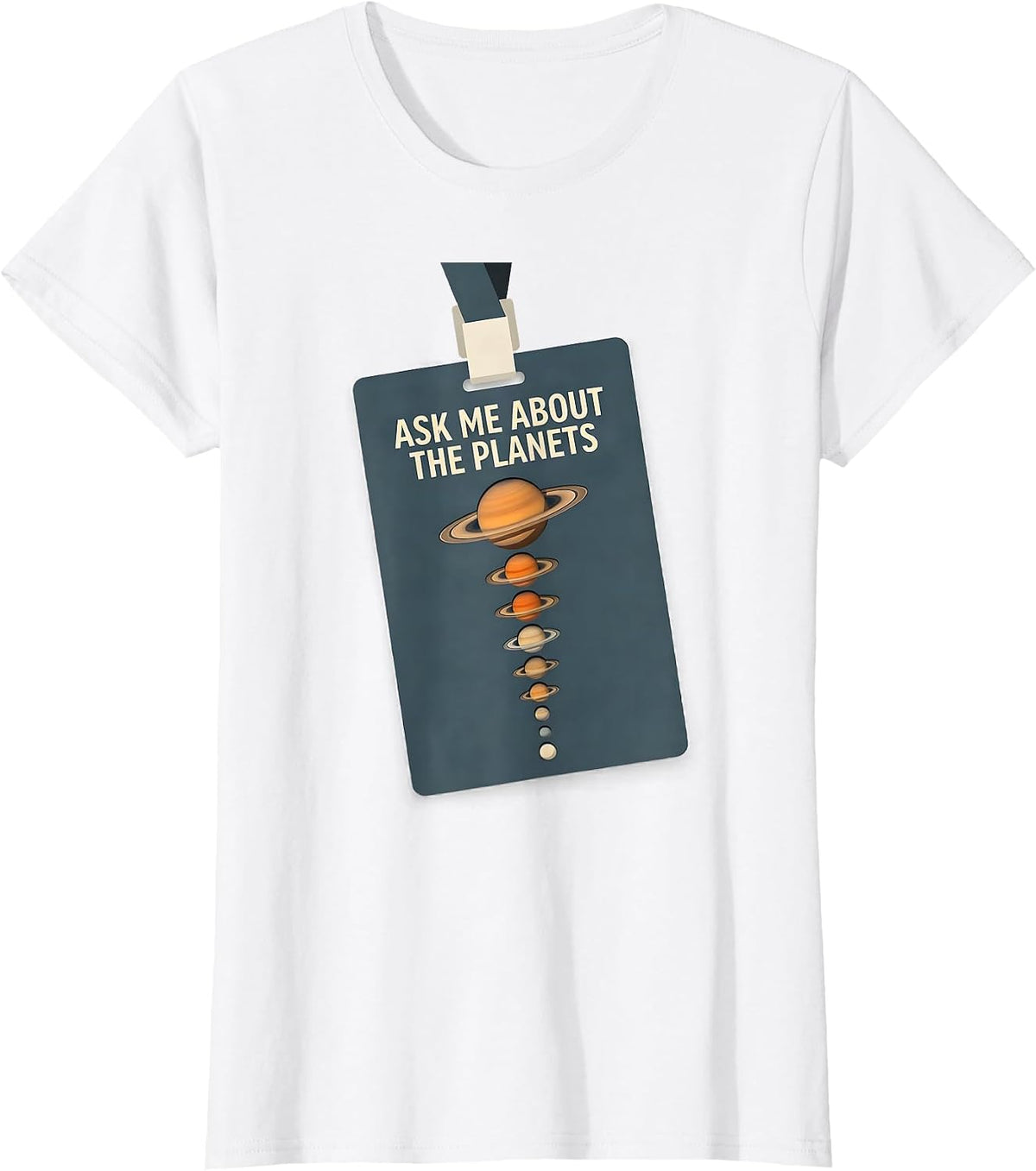 Women's Ask Me About The Planets Funny Solar System Space Enthusiast T-Shirt - White
