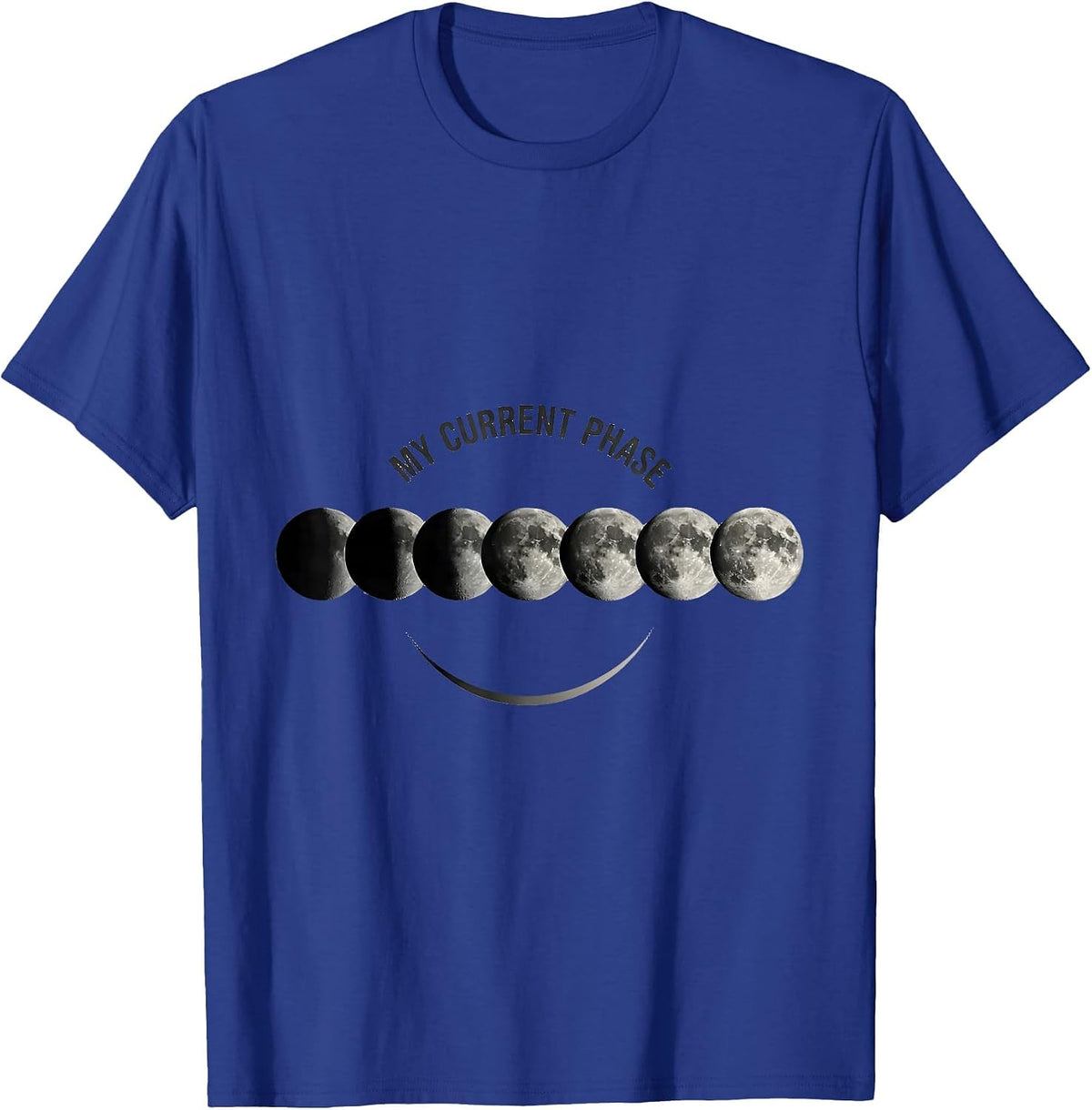 My Current Phase Monochromatic Moon Phase Astronomy T-Shirt - Royal Blue