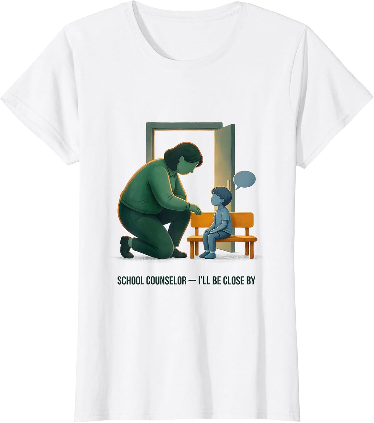 Women's School Counselor I’ll Be Close By Storybook Counselor T-Shirt - White