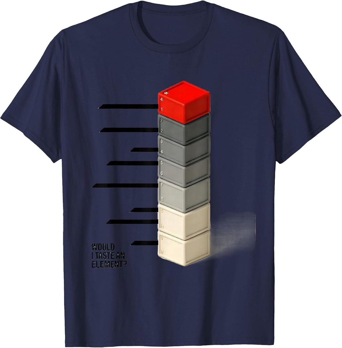 Would I Taste An Element Funny Periodic Table Chemistry T-Shirt - Navy Blue