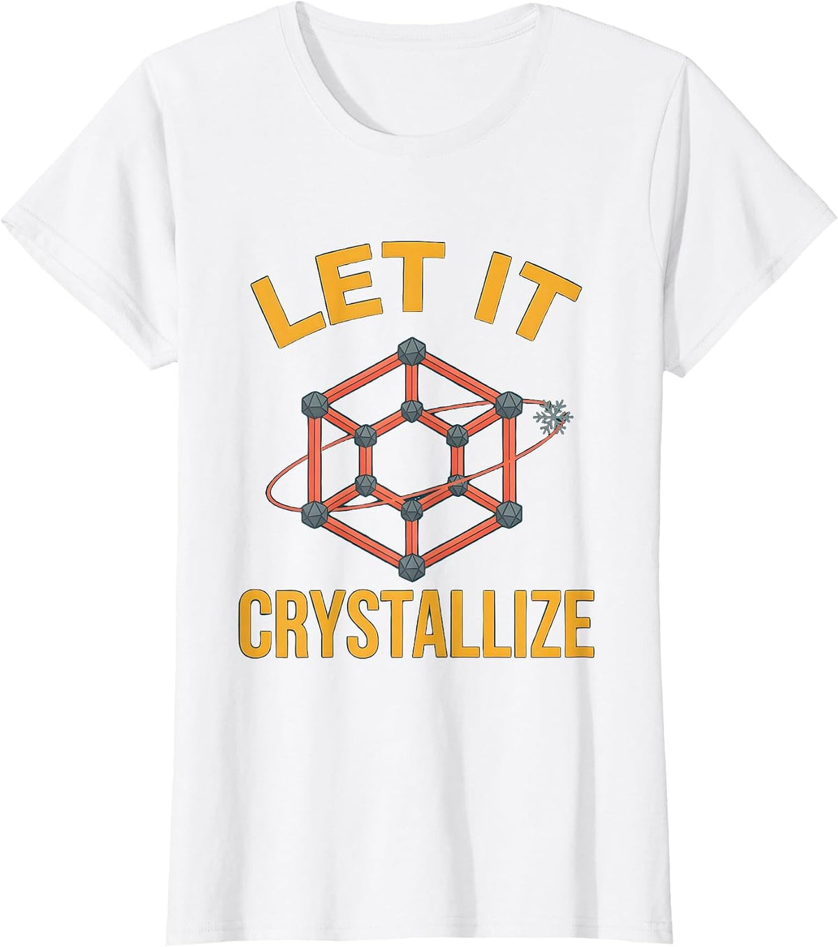 Let It Crystallize Funny Chemistry Periodic Table Nerd Humor T-Shirt - White