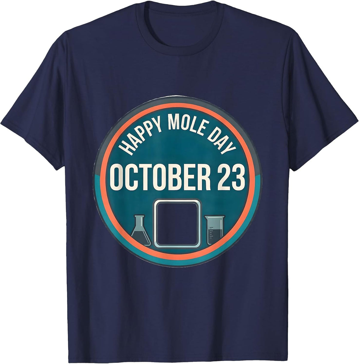 Men's Happy Mole Day October 23 Funny Chemistry Teacher Science T-Shirt - Navy Blue