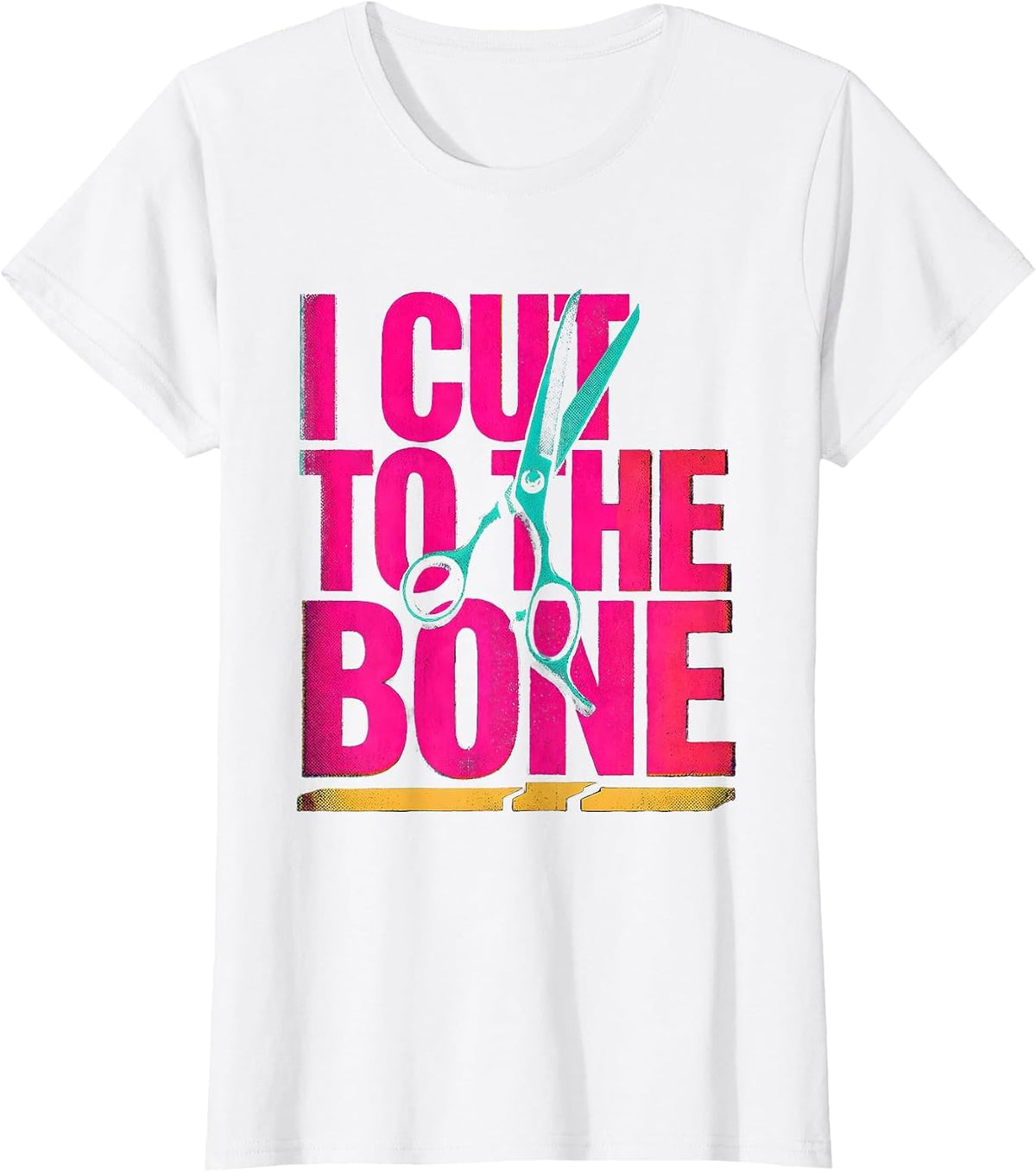 Women's I Cut To The Bone Risograph Hairdresser Barber Humor T-Shirt - White
