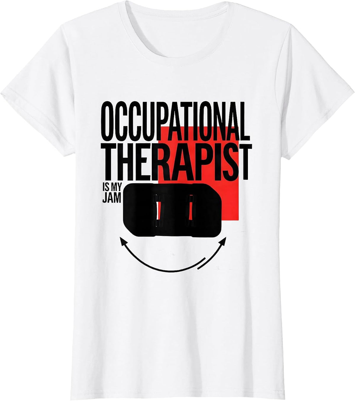 Occupational Therapist Is My Jam Swiss International T-Shirt - White