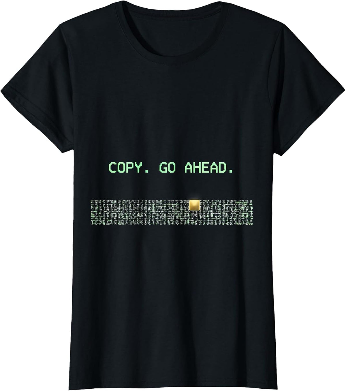 Copy Go Ahead Ascii Terminal Art 911 Dispatcher Thin Gold T-Shirt - Black