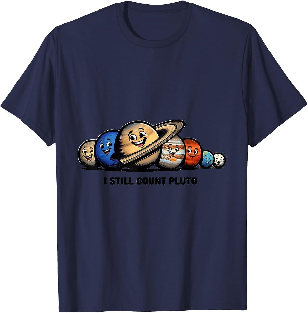 Men's I Still Count Pluto Funny Solar System Planets Space Humor T-Shirt - Navy Blue