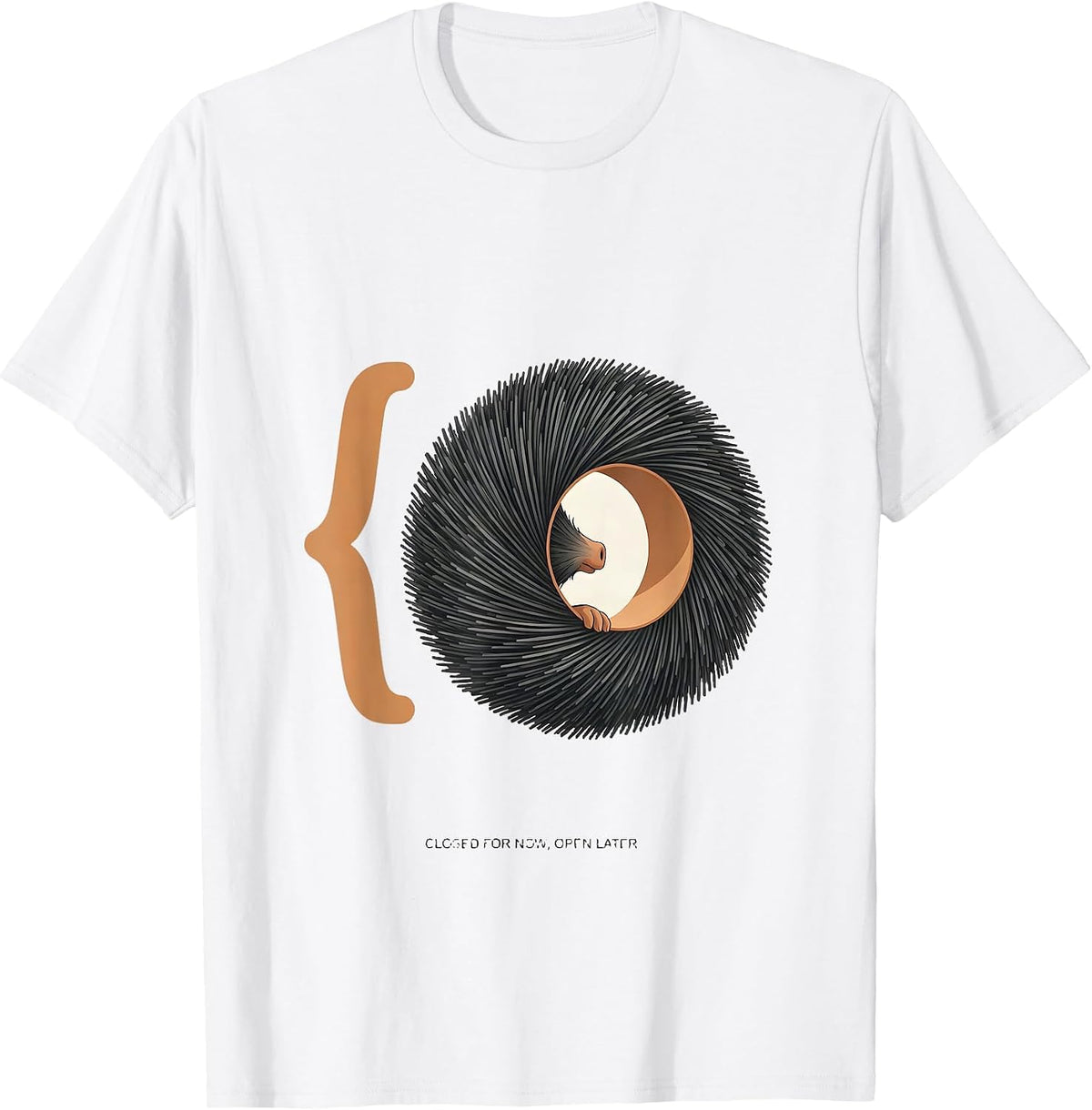 Men's Closed For Now, Open Later Cute Hedgehog Humor Animal Lover T-Shirt - White