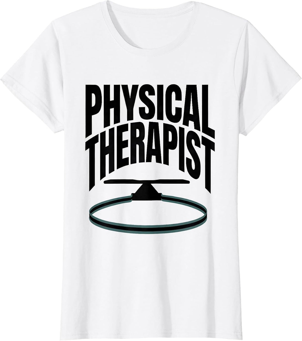 Physical Therapist Occupational Therapy PT Awareness Week T-Shirt - White