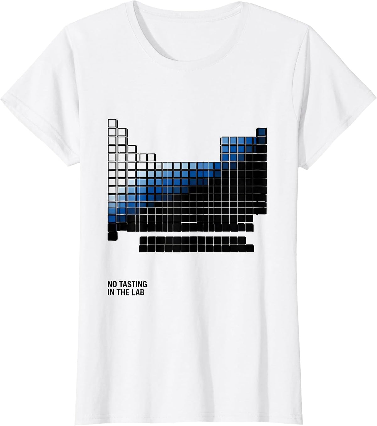 Women's No Tasting In The Lab Funny Periodic Table Science Teacher T-Shirt - White