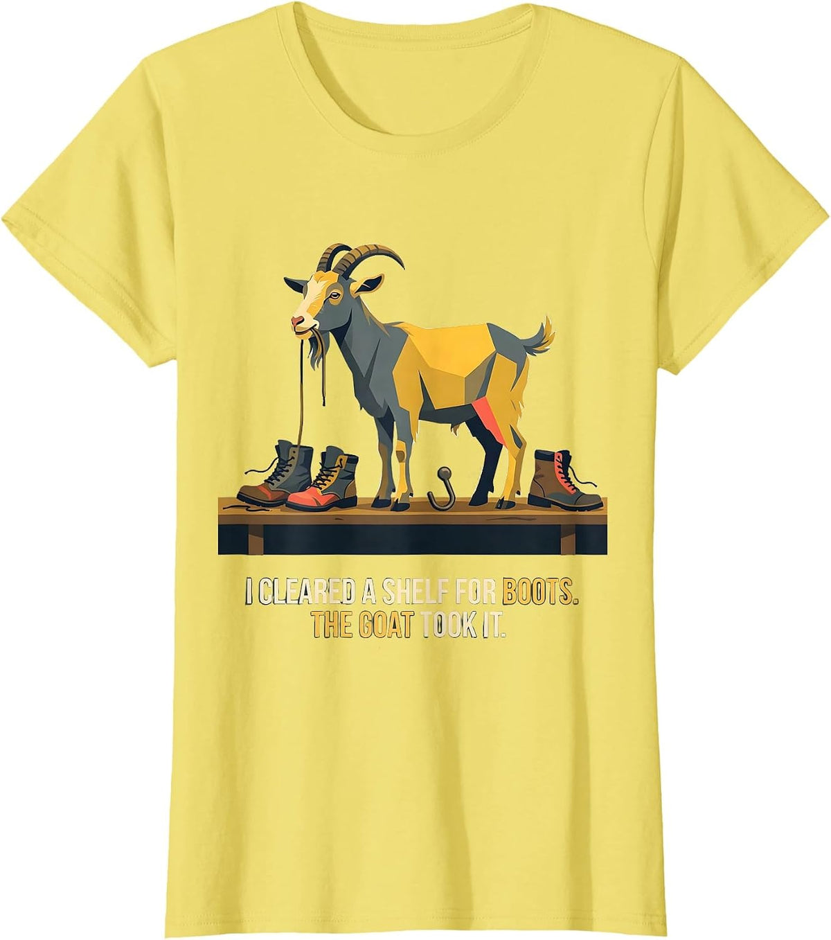 I Cleared A Shelf For Boots The Goat Took It Funny Goat T-Shirt - Lemon Yellow
