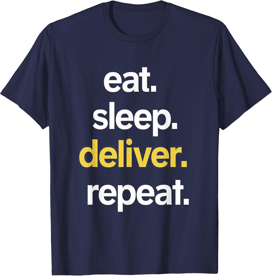 Eat Sleep Deliver Repeat T-Shirt - Navy Blue