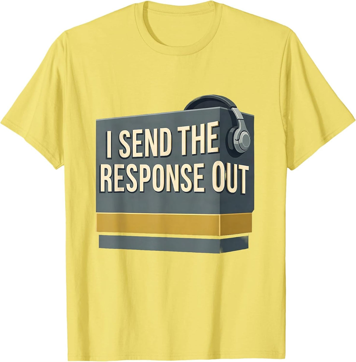 Men's I Send The Response Out Funny 911 Dispatcher Thin Gold Line T-Shirt - Lemon Yellow