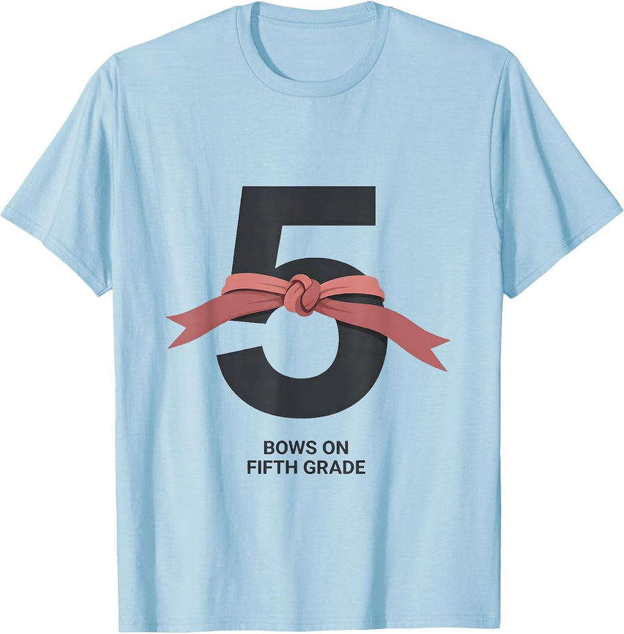 Men's Bows On Fifth Grade Coquette Bow Back to School Fifth Grade T-Shirt - Baby Blue