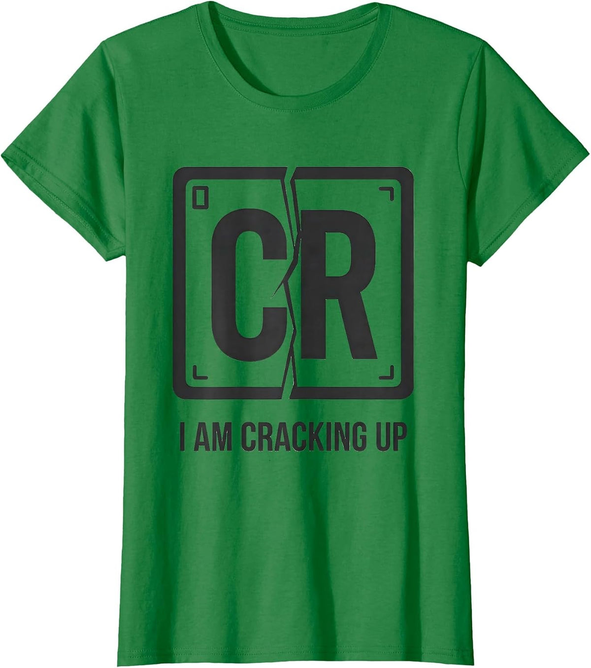 I Am Cracking Up Funny Chemistry Science Pun Humor T-Shirt - Kelly Green