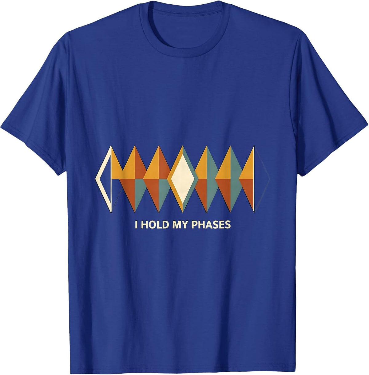 I Hold My Phases Retro Astronomy Moon Phase Celestial Design T-Shirt - Royal Blue