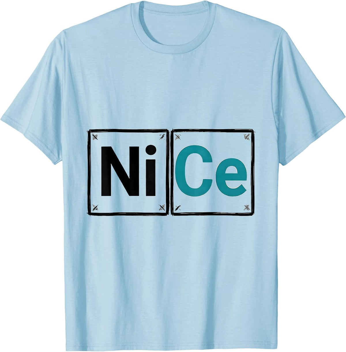Men's NiCe Funny Science Element Periodic Table Chemistry Humor T-Shirt - Baby Blue
