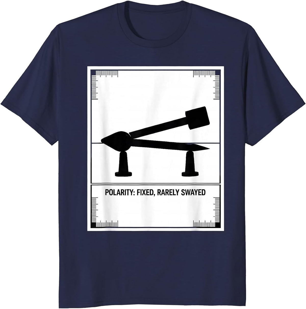 Polarity: Fixed, Rarely Swayed Funny Chemistry Physics T-Shirt - Navy Blue