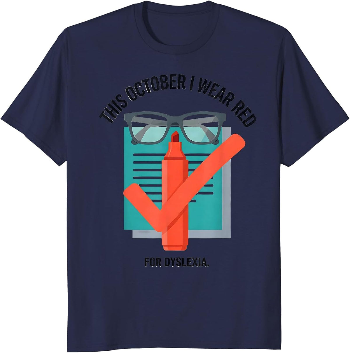 This October I Wear Red For Dyslexia Dyslexia Awareness T-Shirt - Navy Blue