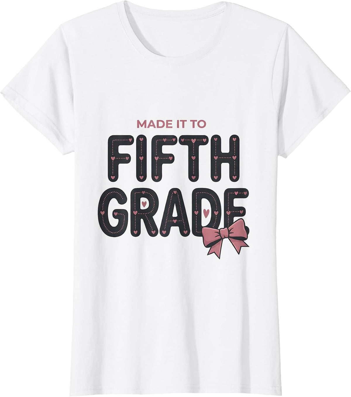 Women's Made It To Fifth Grade Coquette Bow Back to School Girl T-Shirt - White