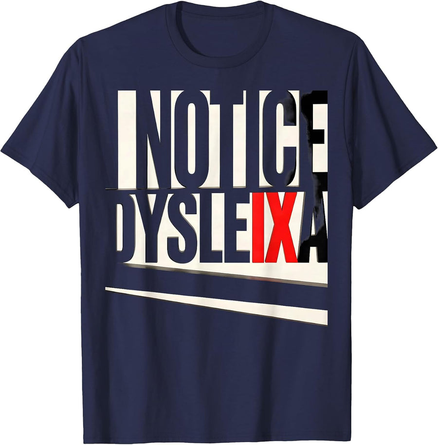 I Notice Dysleixa Geometric Dyslexia Teacher Awareness Month T-Shirt - Navy Blue