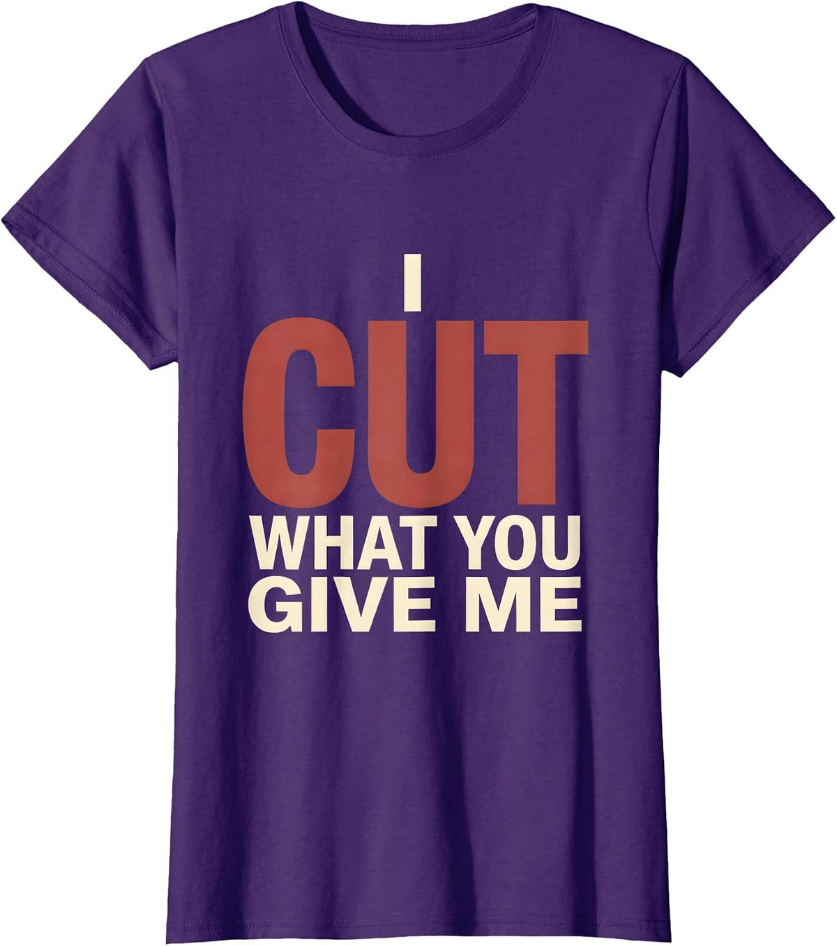Women's I Cut What You Give Me Funny Hairdresser Barber Christmas T-Shirt - Purple