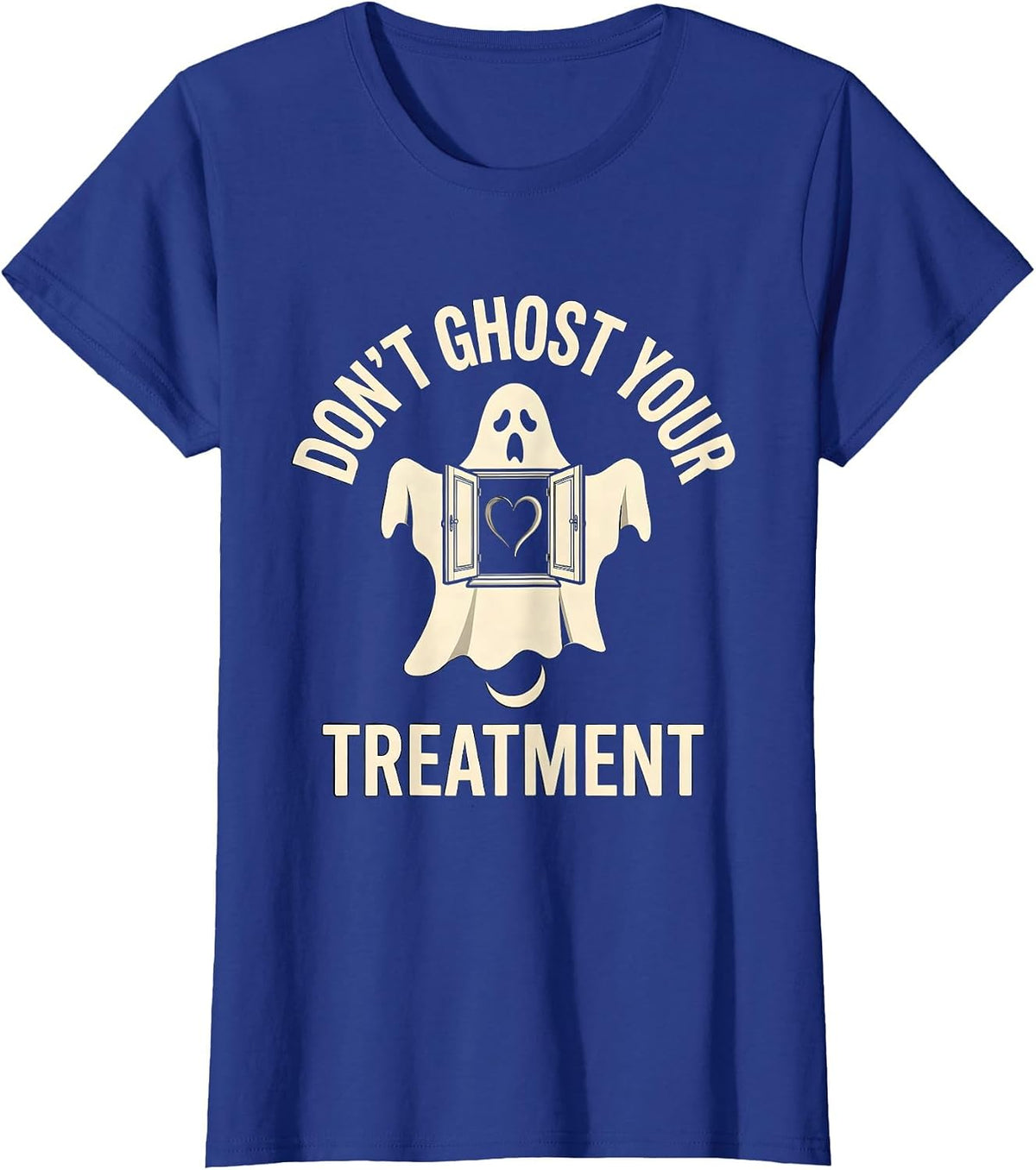 Women's Don't Ghost Your Treatment Halloween Mental Health Awareness T-Shirt - Royal Blue