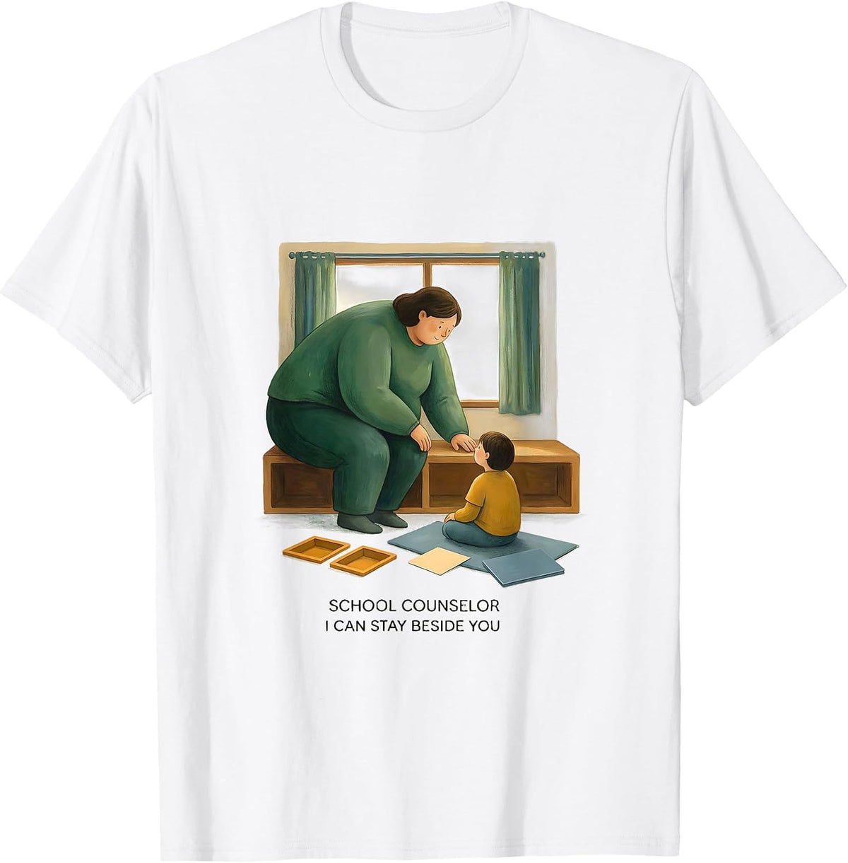 School Counselor — I Can Stay Beside You Funny T-Shirt - White
