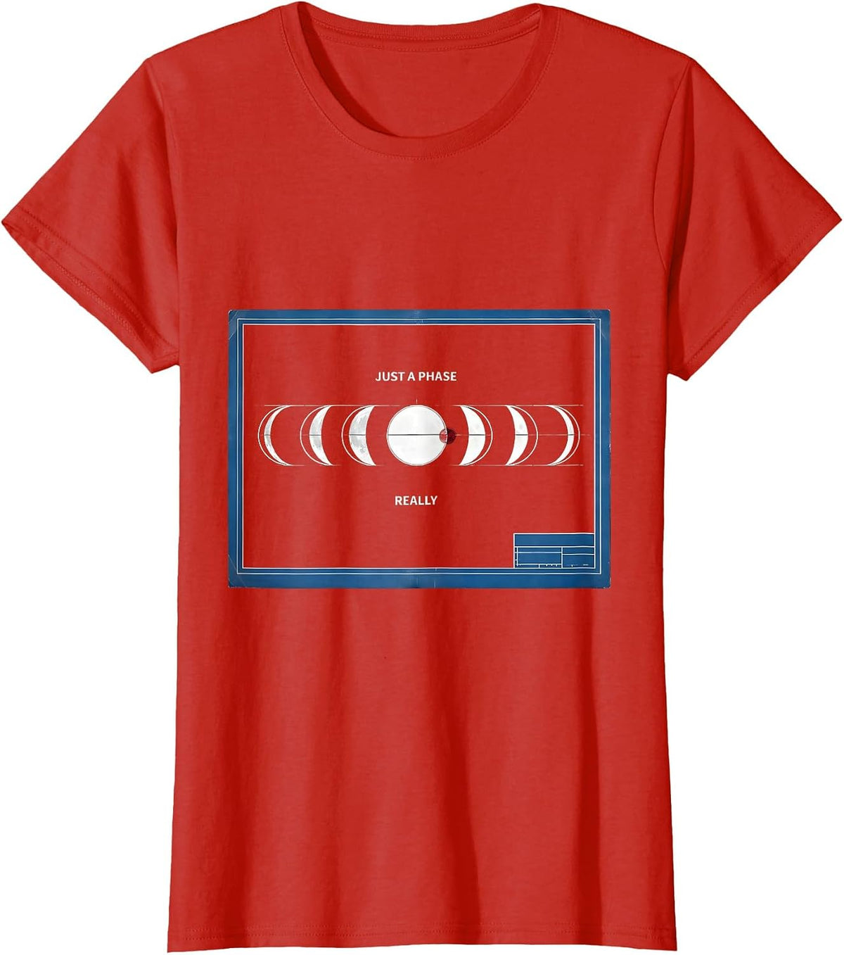 Just A Phase, Really Celestial Astronomy Moon Phases Graphic T-Shirt - Red