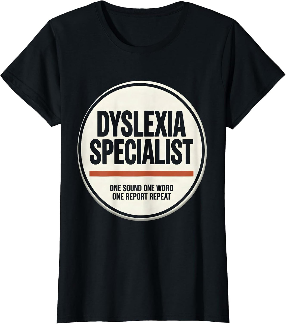 Dyslexia Specialist Teacher Humor Awareness T-Shirt - Black