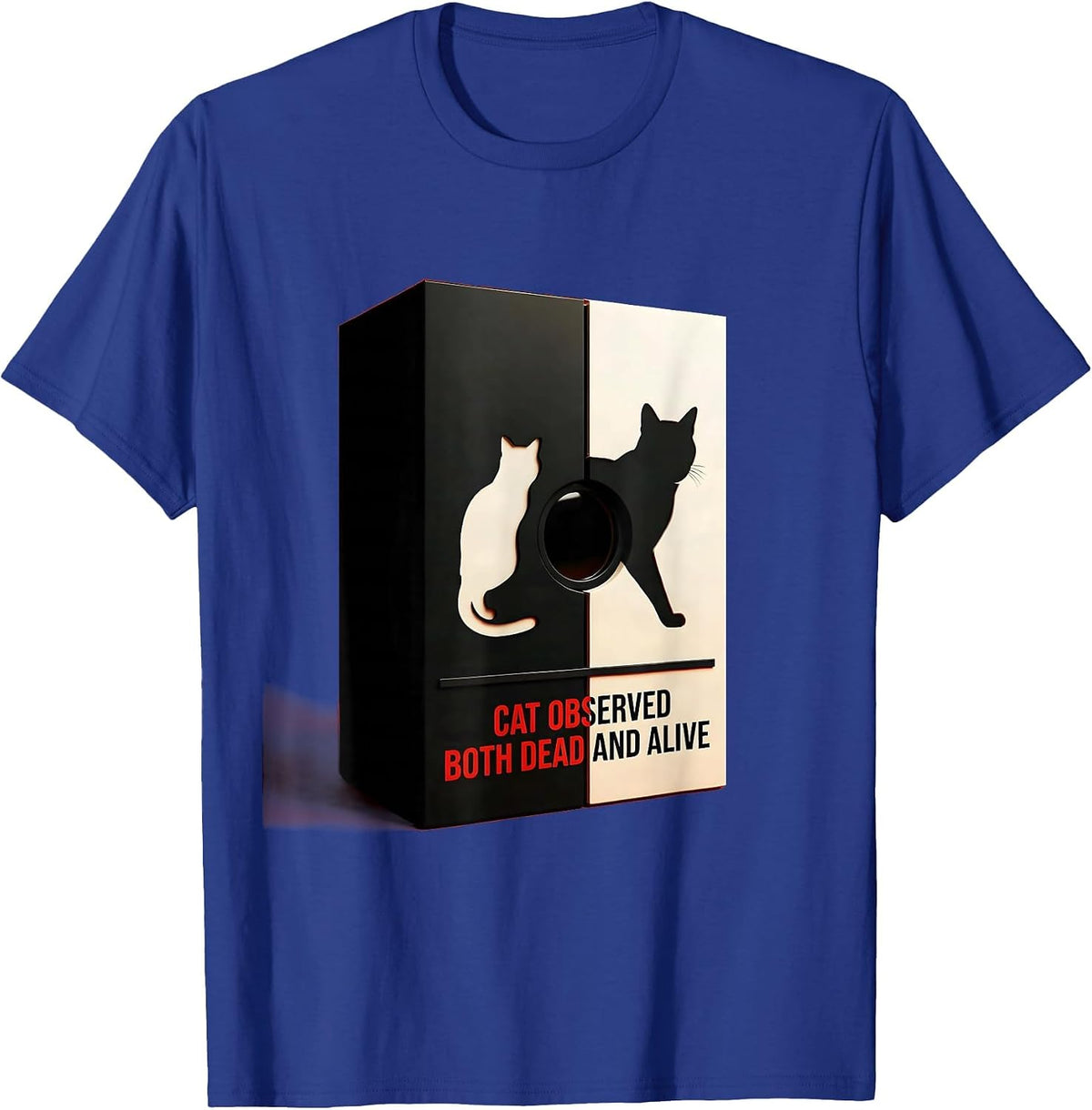 Cat Observed Both Dead And Alive Quantum Physics Humor T-Shirt - Royal Blue
