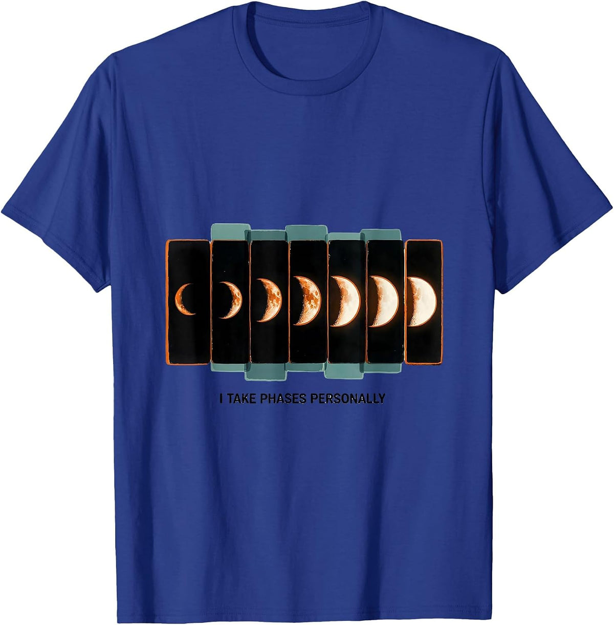 Men's I Take Phases Personally Retro Lunar Cycle Astronomy T-Shirt - Royal Blue
