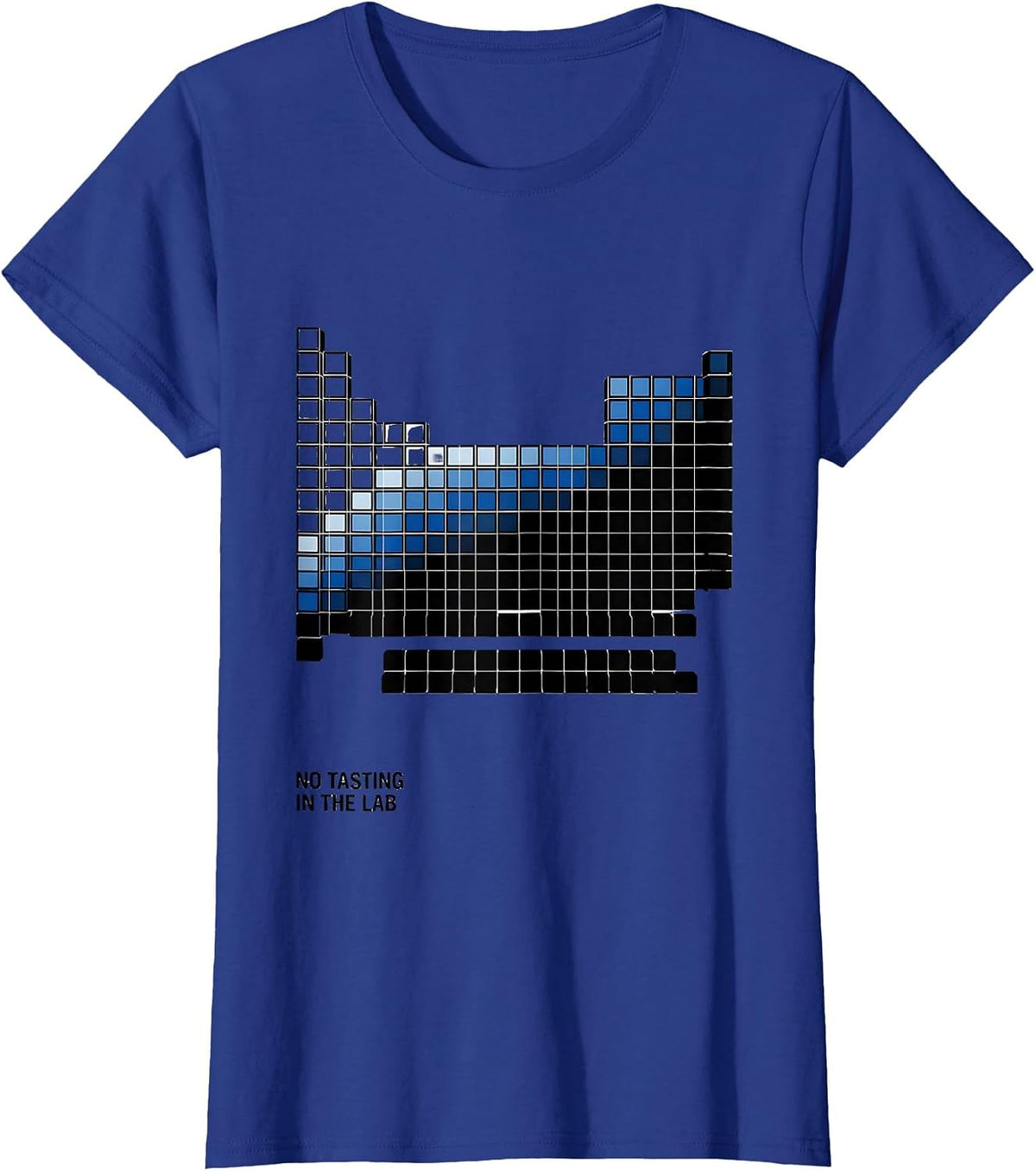 Women's No Tasting In The Lab Funny Periodic Table Science Teacher T-Shirt - Royal Blue