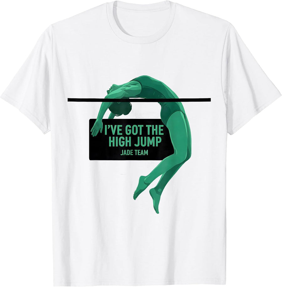 Men's I've Got The High Jump Jade Team Minimalist School Field Day T-Shirt - White