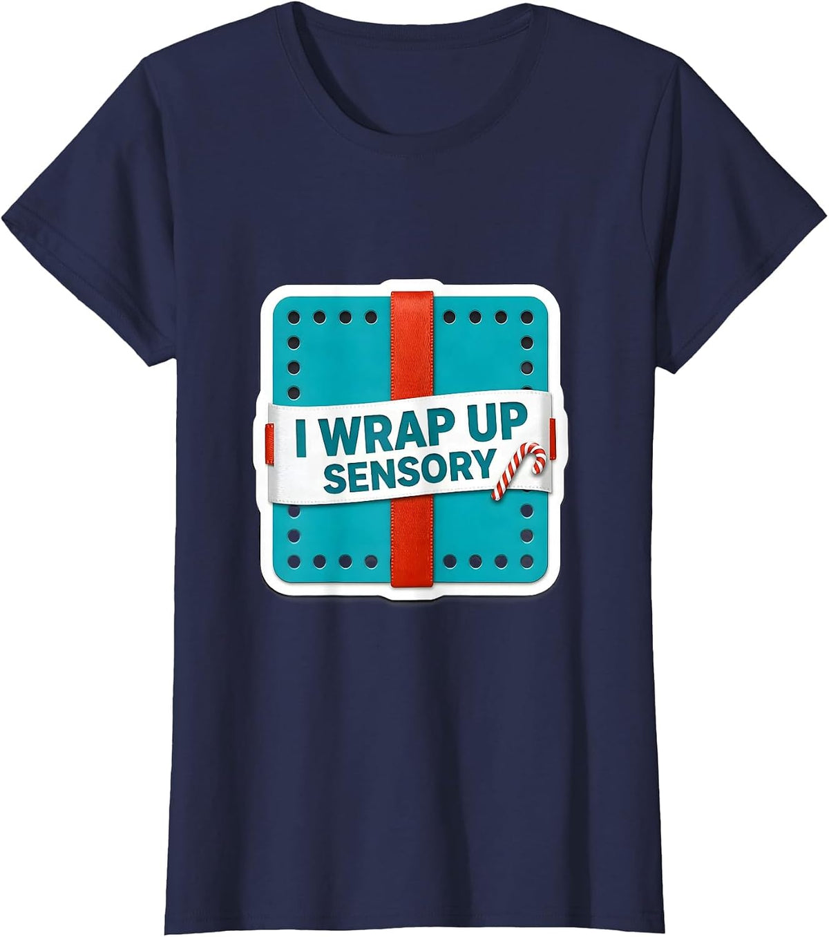 Women's I Wrap Up Sensory Occupational Therapist Christmas Holiday T-Shirt - Navy Blue