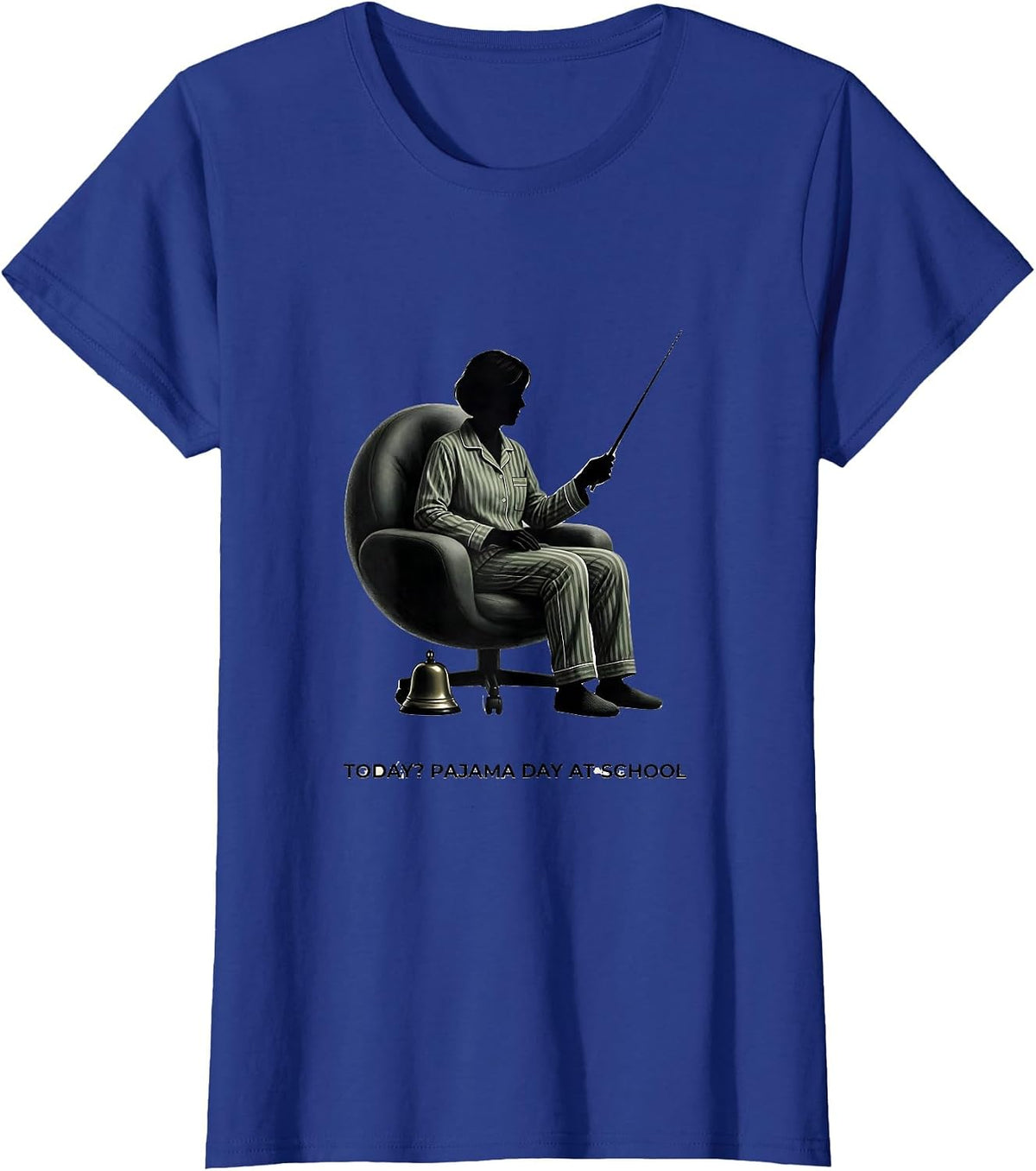 Women's Today? Pajama Day at School Cute Elementary Teacher Spirit T-Shirt - Royal Blue