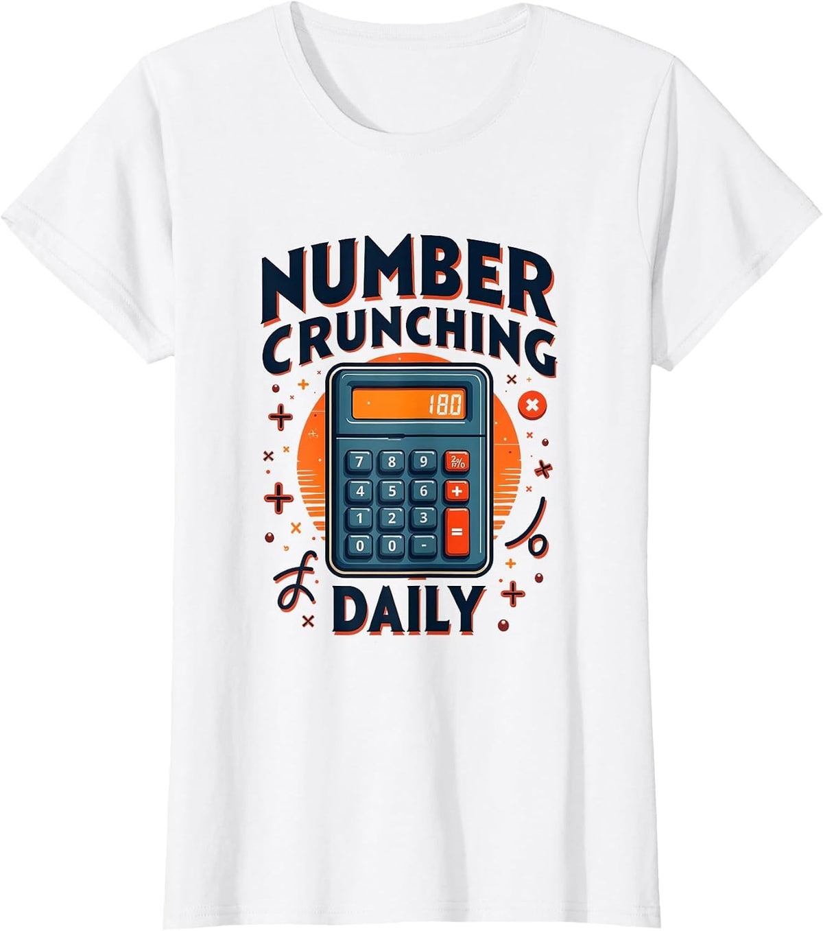 Number Crunching Daily Math and Finance Design T-Shirt - White