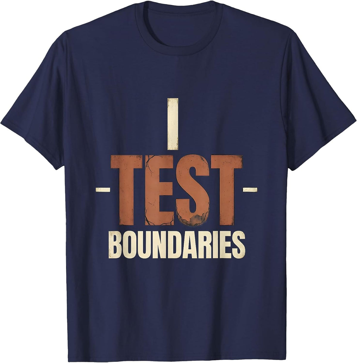 Men's I Test Boundaries Distressed Funny School Counselor T-Shirt - Navy Blue