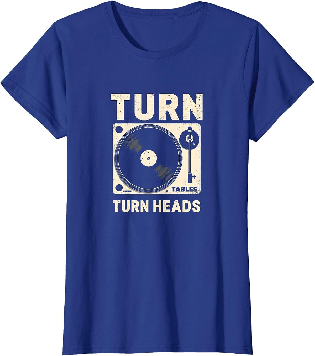 Turn Tables Turn Heads Hip Hop DJ Design T-Shirt - Royal Blue