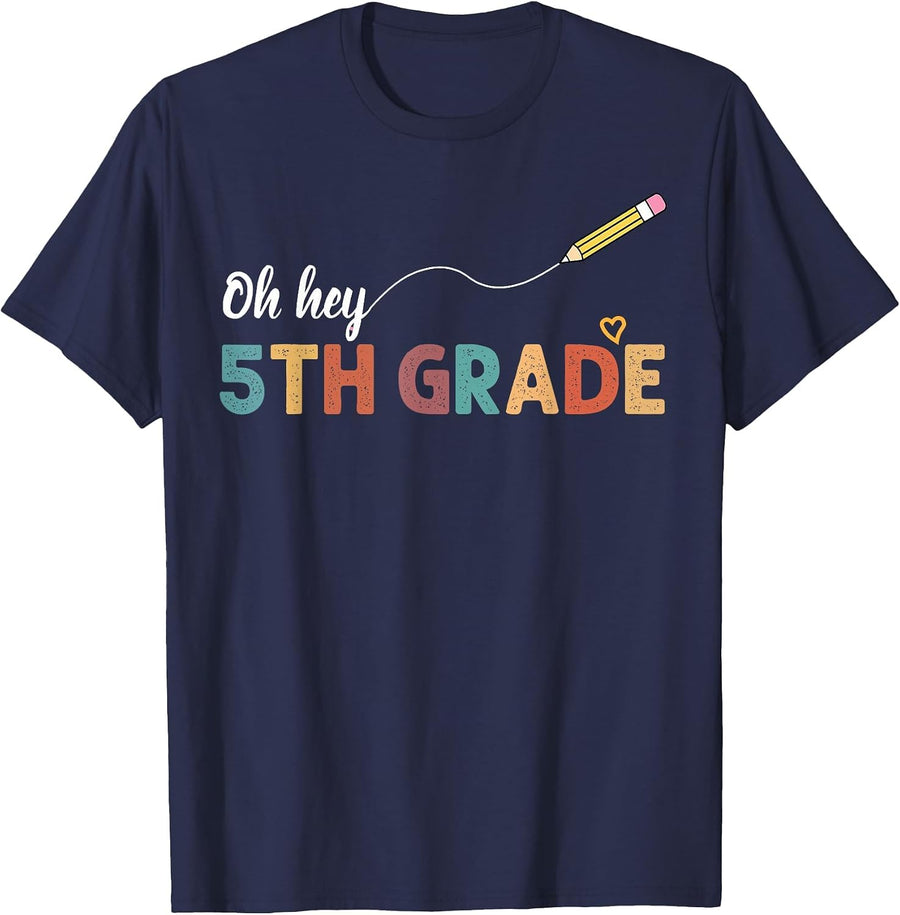 Oh Hey Fifth Grade Cute 5th Grade Team Back to School T-Shirt - Navy Blue