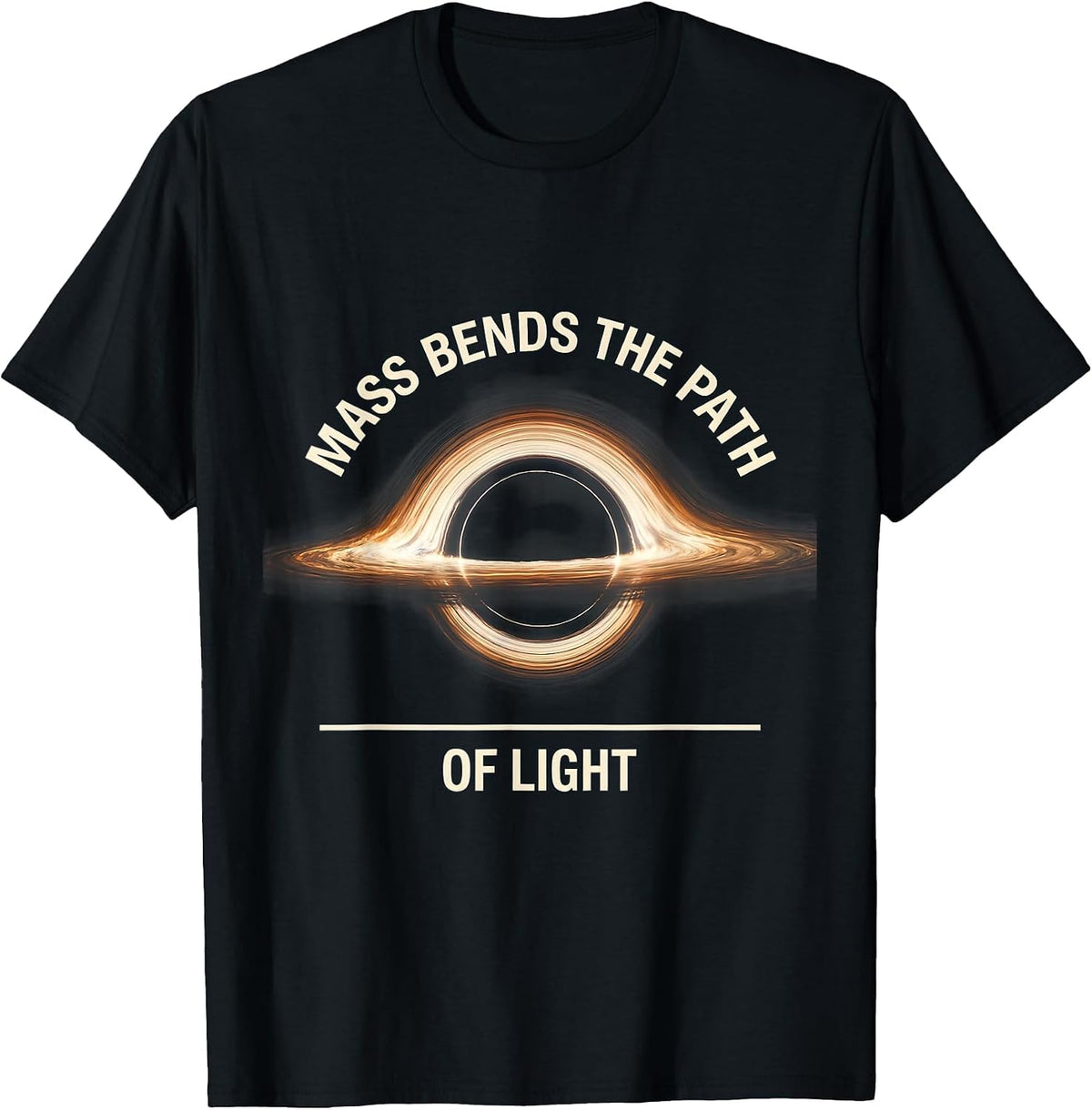 Men's Mass Bends The Path Of Light Astrophysics Physics Science T-Shirt - Black