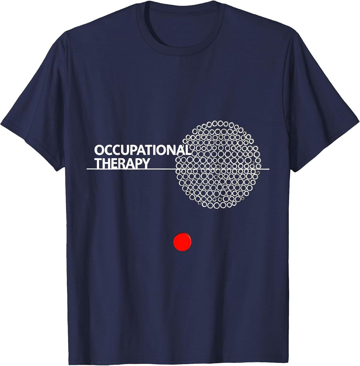 Men's Occupational Therapy Funny OT Therapist Work Wear T-Shirt - Navy Blue