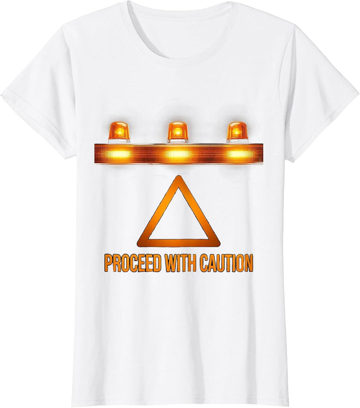 Proceed With Caution Amber Beacon Safety Truck Driver Humor T-Shirt - White