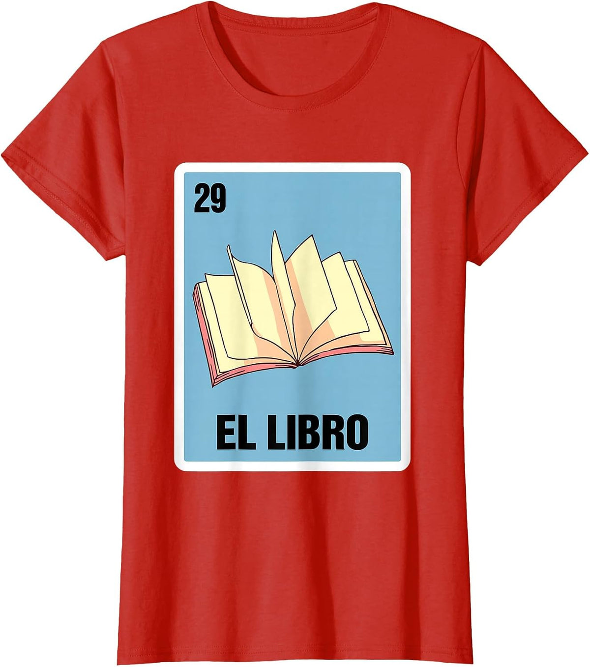 Spanish Mexicana Reading Book El Libro Mexican Bingo Card T-Shirt - Red