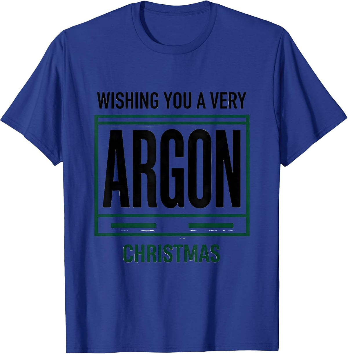 Wishing You A Very Argon Christmas Funny Science Teacher T-Shirt - Royal Blue