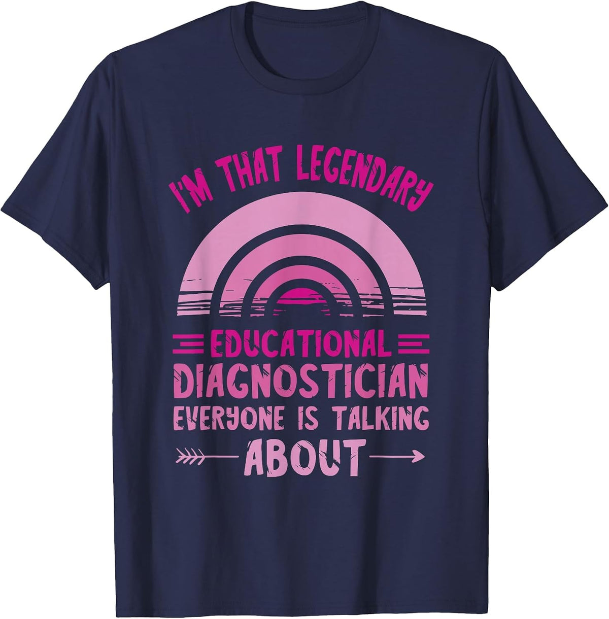Educational Diagnostician Legendary School Psychologist T-Shirt - Navy Blue