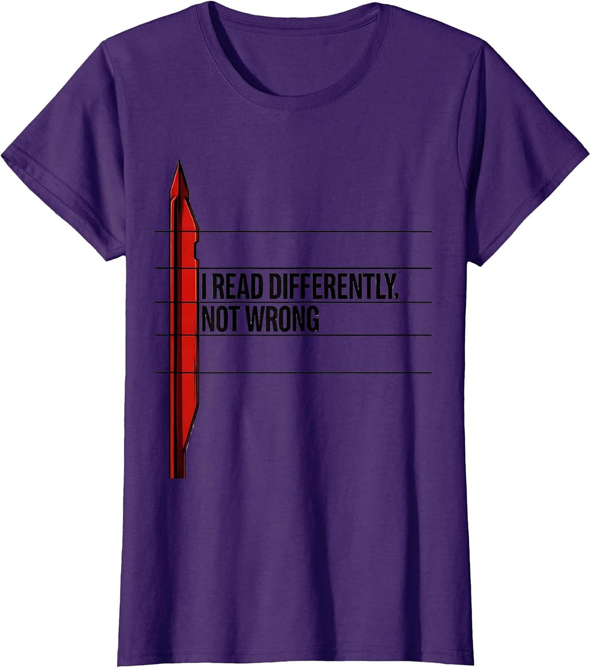Women's I Read Differently, Not Wrong Minimalist Dyslexia Awareness T-Shirt - Purple