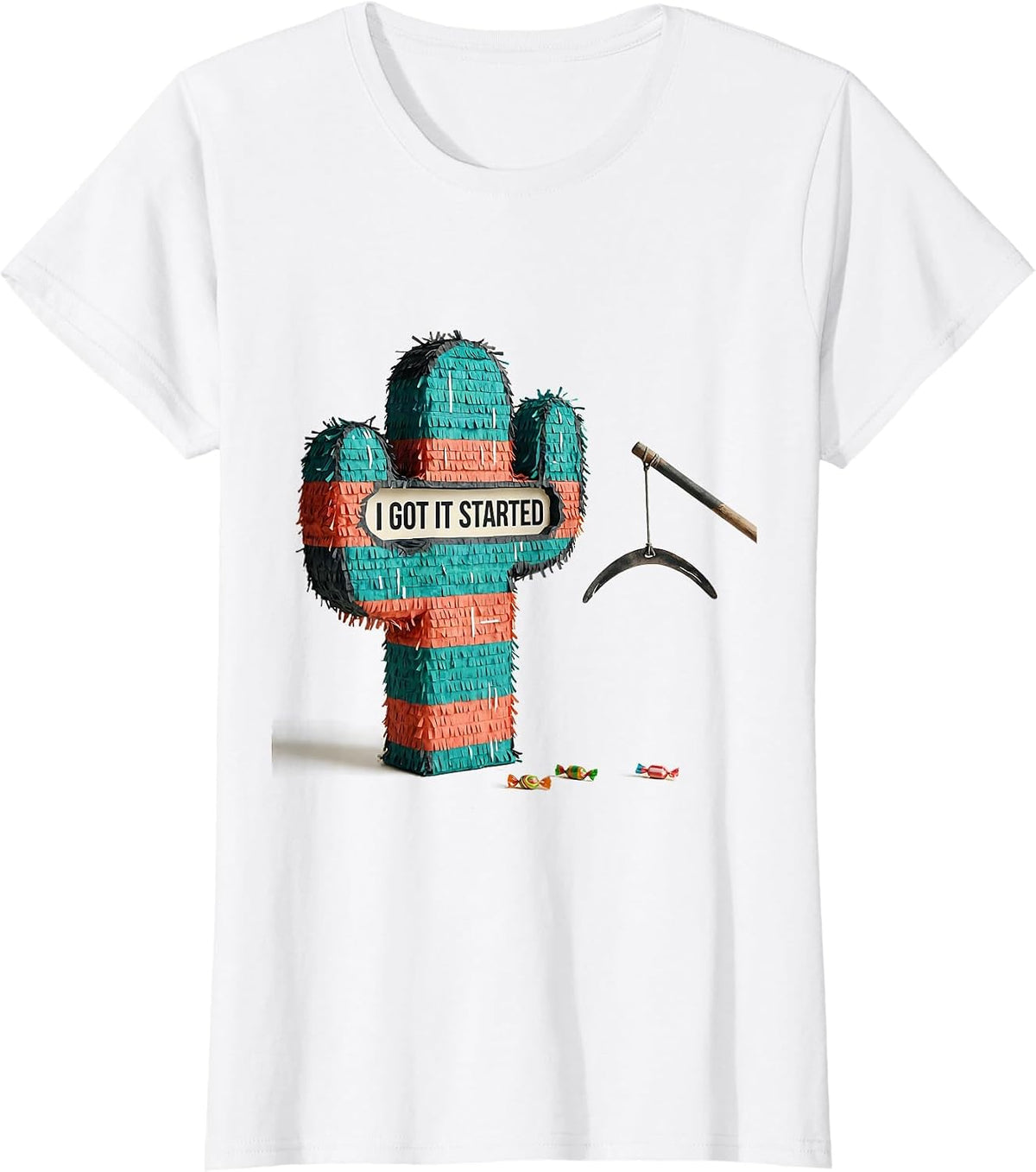I Got It Started Funny Cinco De Mayo Party Costume Humor T-Shirt - White